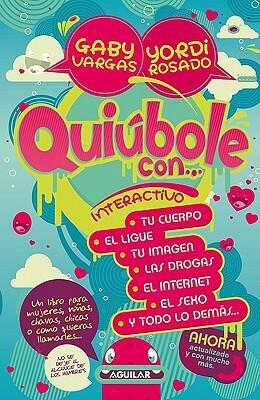 Quiúbole con… para mujeres: Interactivo by Gaby Vargas