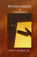 Penmanship & Other Stories by José Y. Dalisay Jr.