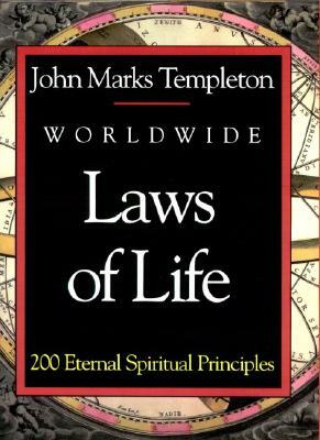 Worldwide Laws of Life by John Marks Templeton