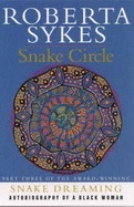 Snake Circle by Roberta B. Sykes