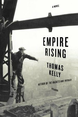 Empire Rising by Thomas Kelly