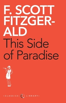 This Side of Paradise by F. Scott Fitzgerald