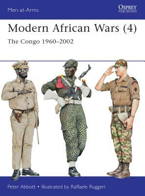 Modern African Wars (4): The Congo 1960-2002 by Peter Abbott