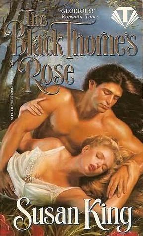 The Black Thorne's Rose by Susan King