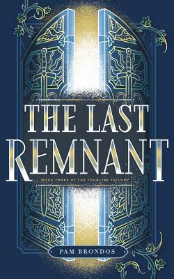 The Last Remnant by Pam Brondos