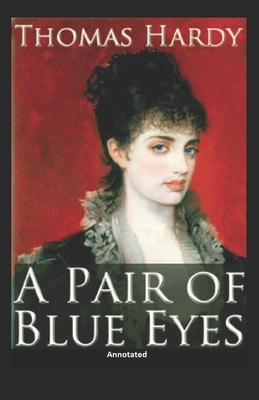 A Pair of Blue Eyes Annotated by Thomas Hardy