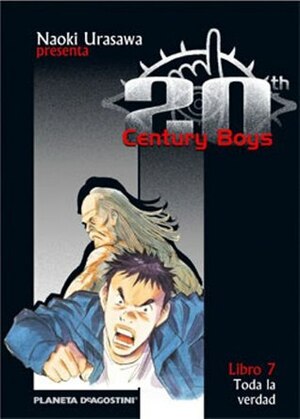 20th Century Boys, Libro 7: Toda la verdad by Naoki Urasawa