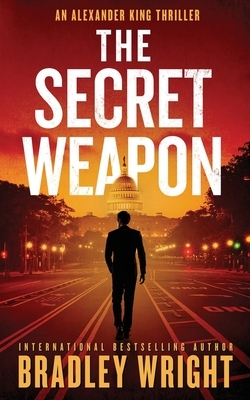 The Secret Weapon by Bradley Wright