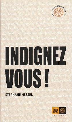 Indignez-Vous! by Stéphane Hessel