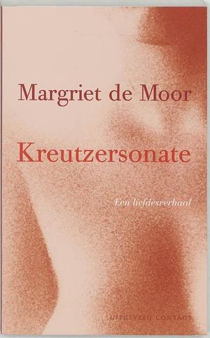 Kreutzersonate by Margriet de Moor