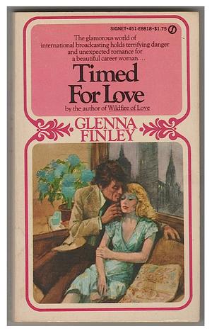 Timed For Love by Glenna Finley