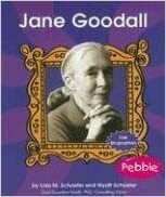 Jane Goodall by Lola M. Schaefer