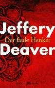 Der Faule Henker by Thomas Haufschild, Jeffery Deaver