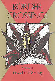 Border Crossings by David L. Fleming