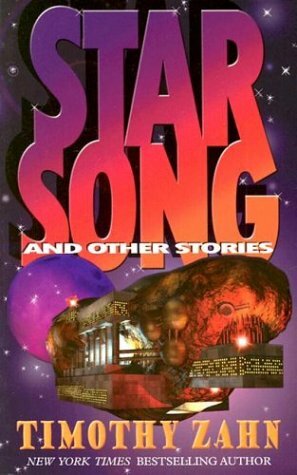 Star Song and Other Stories by Timothy Zahn