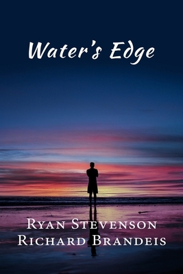 Water's Edge by Ryan Stevenson, Richard Brandeis