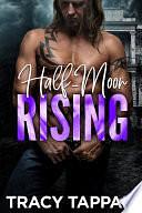 Half-Moon Rising by Tracy Tappan, Tracy Tappan