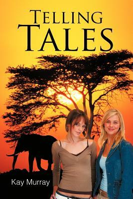 Telling Tales by Kay Murray