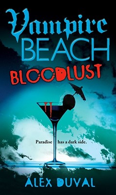 Bloodlust by Alex Duval | The StoryGraph