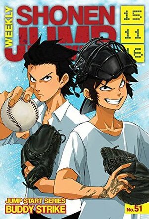 Weekly Shonen Jump Vol. 199: 11/16/2015 by Naoshi Komi, Daisuke Ashihara, Yamato Yamamoto, Kōhei Horikoshi, Kazue Kato, Daisuke Furuya, Katsura Hoshino, ONE, Eiichiro Oda, Yusuke Murata, Tite Kubo, Mitsutoshi Shimabukuro, Shun Saeki, Yûki Tabata, Yuto Tsukuda, Takaya Kagami