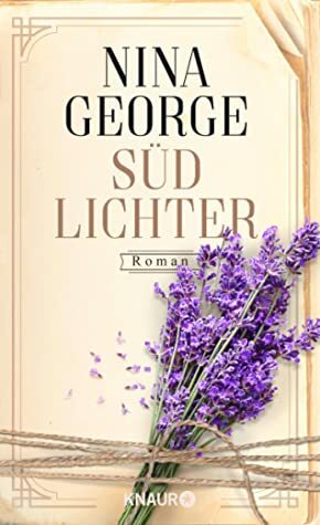 Südlichter by Nina George