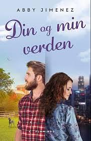 Din og min verden by Abby Jimenez