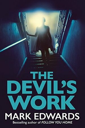 The Devil's Work by Mark Edwards