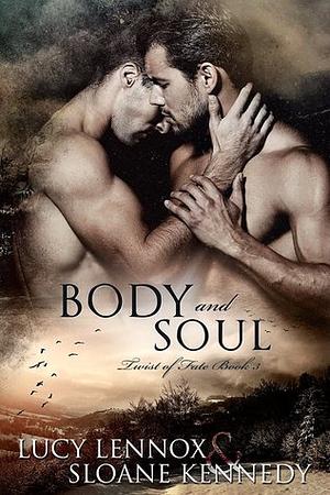 Body and Soul by Lucy Lennox, Sloane Kennedy