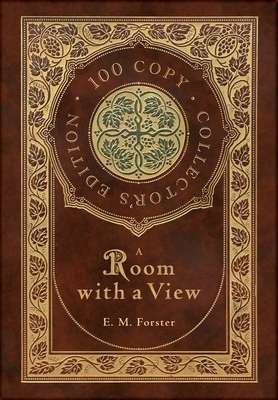 A Room with a View (100 Copy Collector's Edition) by E.M. Forster