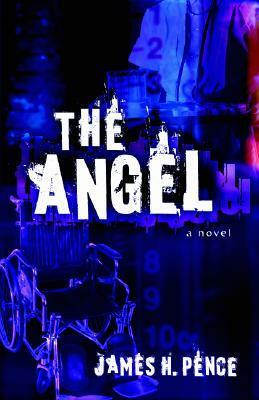 The Angel by James H. Pence