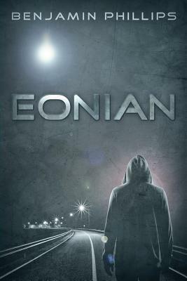 Eonian by Benjamin Phillips