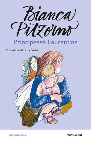 Principessa Laurentina by Bianca Pitzorno