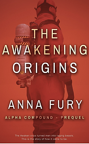 The Awakening Origins by Anna Fury