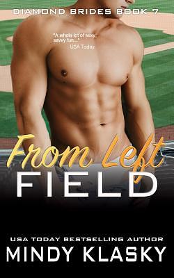 From Left Field by Mindy Klasky