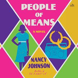 People of Means by Nancy Johnson (Novelist)