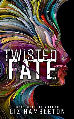 Twisted Fate: An Urban Fantasy Romance by Liz Hambleton, Liz Hambleton