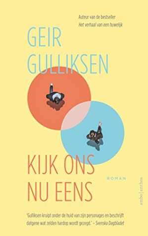 Kijk ons nu eens by Geir Gulliksen