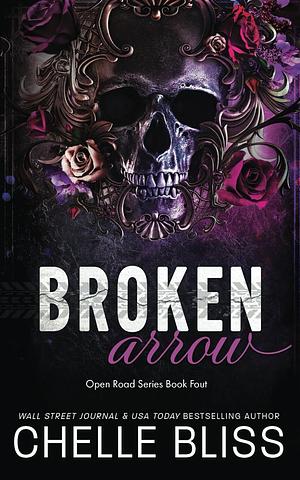 Broken Arrow: Special Edition by Chelle Bliss