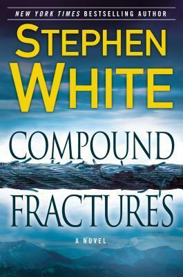 Compound Fractures by Stephen White