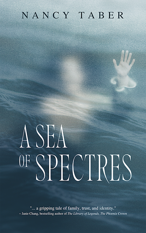 A Sea of Spectres by Nancy Taber