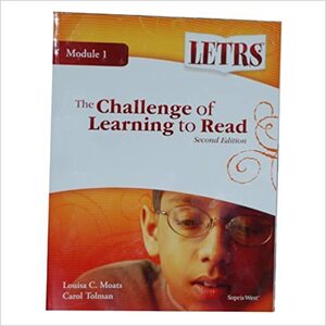 The Challenge of Learning To Read by Louisa Cook Moats, Carol Tolman