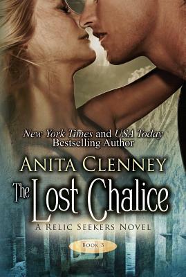 The Lost Chalice by Anita Clenney