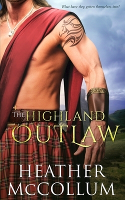 The Highland Outlaw by Heather McCollum