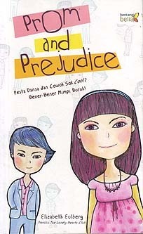 Prom and Prejudice by Elizabeth Eulberg, Retno Retnadi