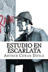 Estudio en Escarlata by Arthur Conan Doyle