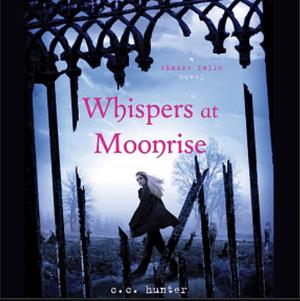 Whispers at Moonrise by C.C. Hunter