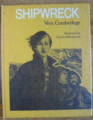 Shipwreck by Vera G. Cumberlege