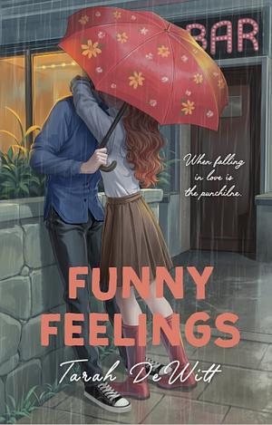 Funny Feelings by Tarah DeWitt