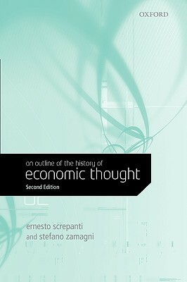 An Outline of the History of Economic Thought by Stefano Zamagni, Ernesto Screpanti, David Field