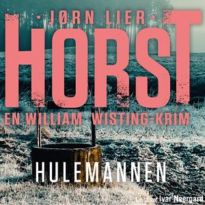 Hulemannen by Jørn Lier Horst